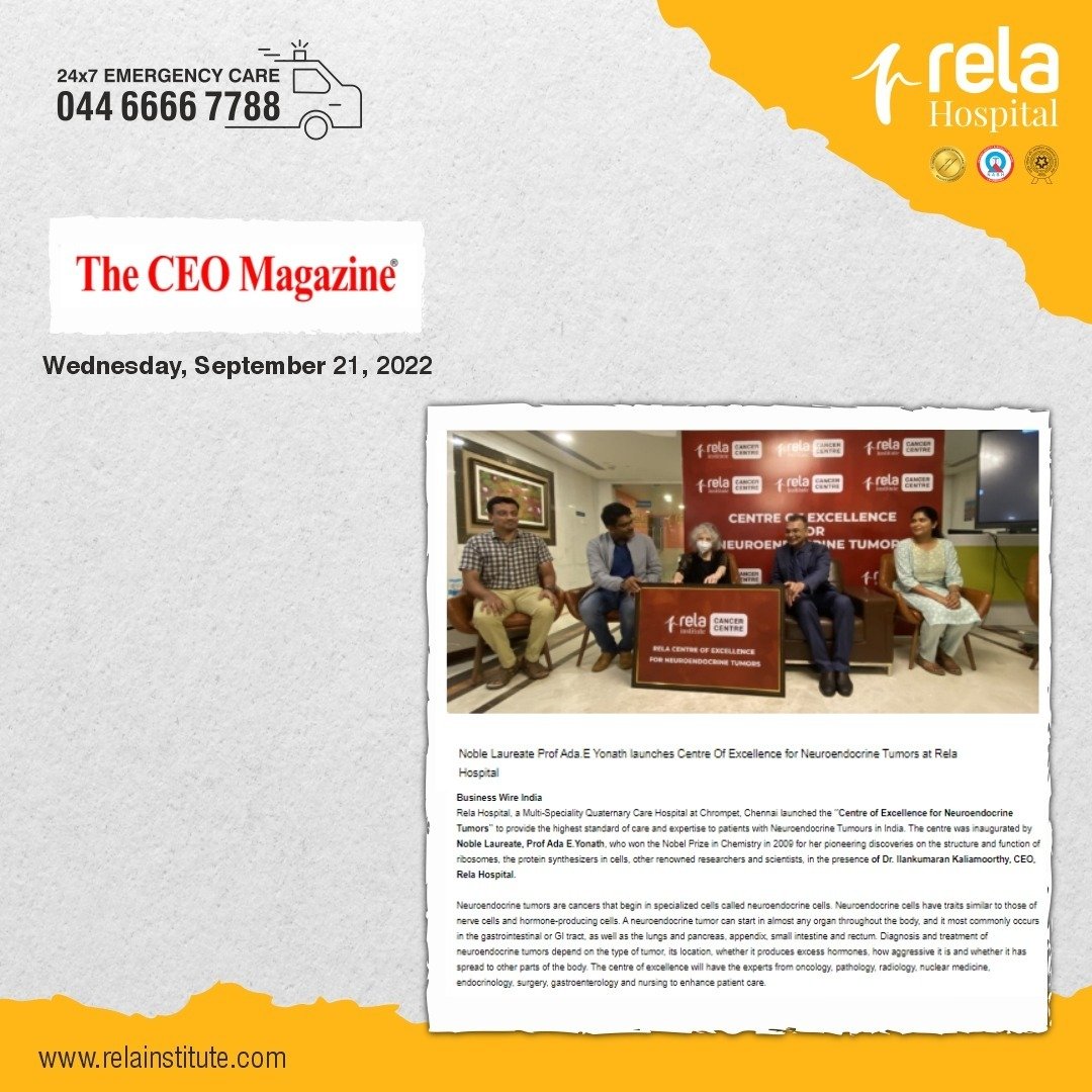 Rela Hospital Launches Centre Of Excellence For Neuroendocrine Tumors Rela Hospital Launches Centre Of Excellence For Neuroendocrine Tumors