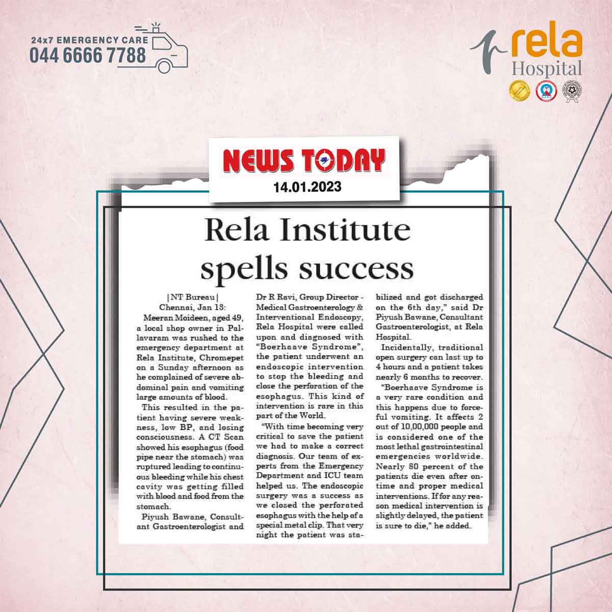 Rela Hospital Doctors save a Man's Life, After Food Pipe Ruptures Due to Excessive Blood Vomiting Rela Hospital Doctors save a Man's Life, After Food Pipe Ruptures Due to Excessive Blood Vomiting