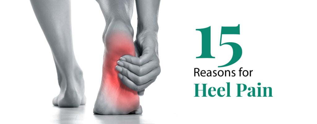 15 Reasons of Heel Pain Explained