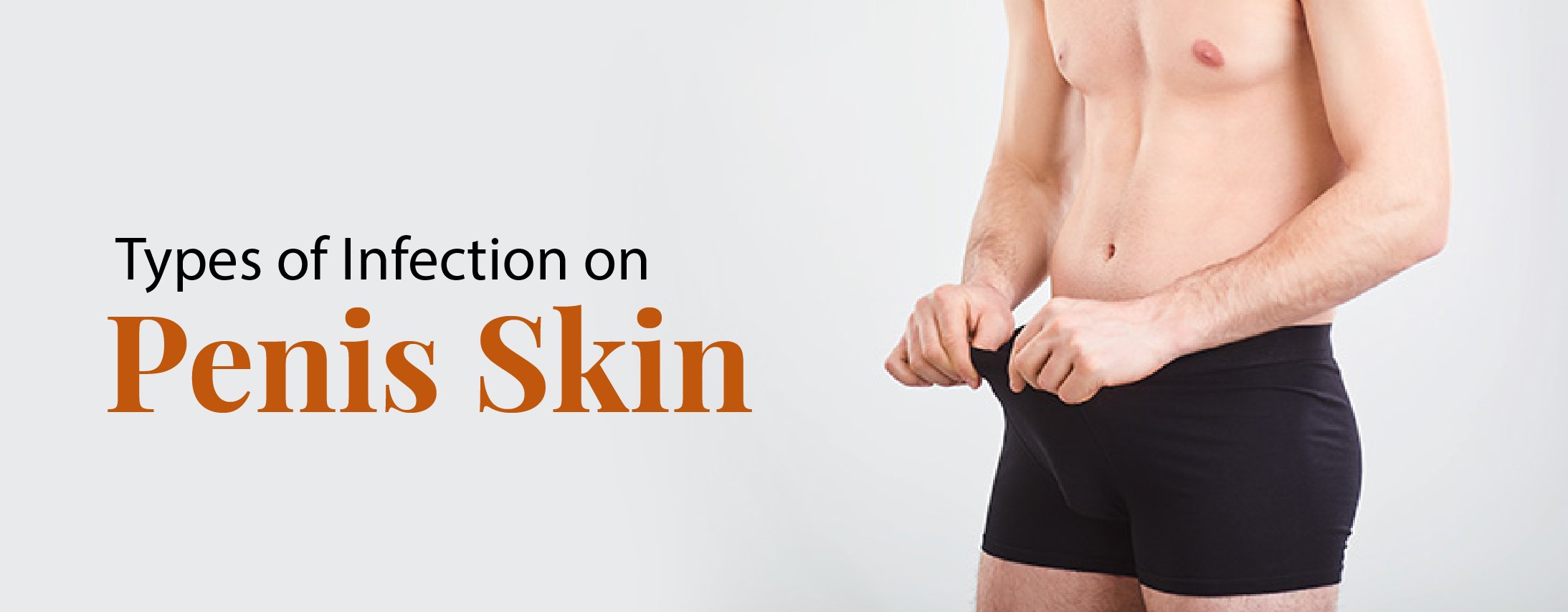 Types of Infection on Penis Skin Types of Infection on Penis Skin