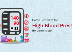 Home Remedies for High Blood Pressure (Hypertension)