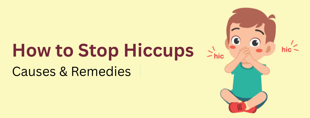 How to Stop Hiccups: Causes & Remedies How to Stop Hiccups: Causes & Remedies