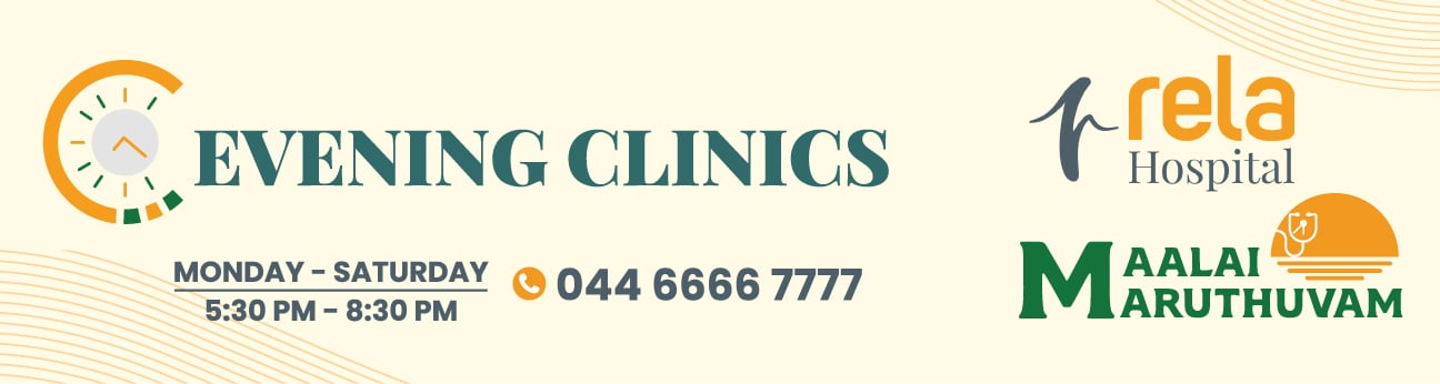 Evening Clinics at Rela Hospital 