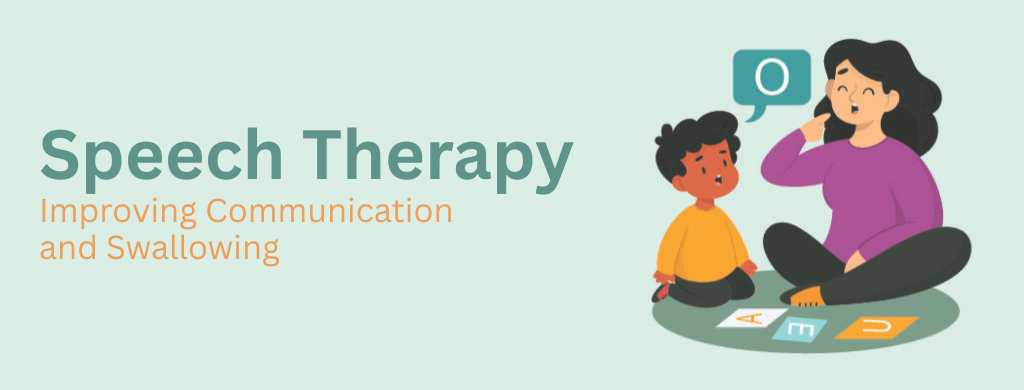 Speech Therapy: Improving Communication and Swallowing