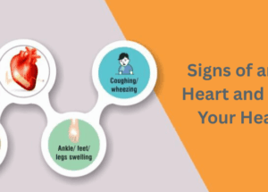 Signs of an Unhealthy Heart and How to Keep Your Heart Healthy