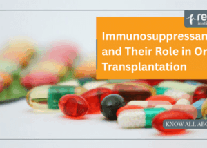 Immunosuppressants and Their Role in Organ Transplantation